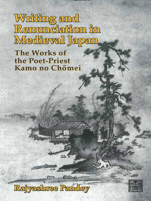 cover image of Writing and Renunciation in Medieval Japan